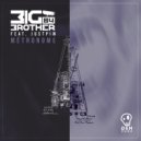 Big Brother 84 & Justpim - Metronome
