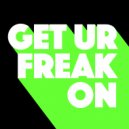 Kevin McKay & Nader Razdar - Get Ur Freak On
