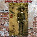 Danny Nectar & Menih - Guerrillero