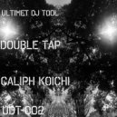 Caliph Koichi - Double Tap Se