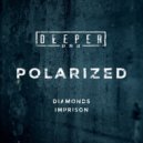 Polarized - Diamonds