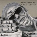 Morgan King - Stealing From The Scarecrow