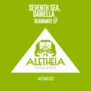 Seventh Sea, Daniella_ - Reanimate (Original Mix)