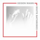Gegen Mann - Reflection In The Mirror