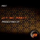 Jerome Baker - If It Wasn't Clear