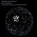 Martin Schuricht - Evil Sickness