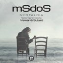 mSdoS - Nostalgia