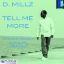 D Millz - Tell Me More (Stepper\'s Choice Unplugged Retouch)