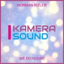 Norman Rizler - We Do House (Original Mix)