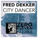 Fred Dekker - City Dancer