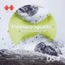 Francisco Aguado - Bedtime Story (Kári\'s Midnight Sun Dub)