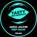 Audio Jacker - Peep Show
