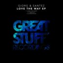 Giorg, Santez - Love the Way