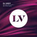 DJ Andy - Better Days