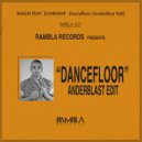 MAGH Ft. Dunkan? - Dancefloor
