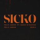 Felix Jaehn feat. GASHI & FAANGS - SICKO