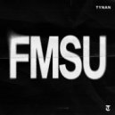TYNAN - FMSU (Original Mix)