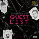 Destructo & Bruno Furlan feat. Dances With White Girls - Guest List