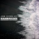 John Ov3rblast - Seeing Your Layers