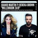 Juanjo Martin feat. Rebeka Brown - Millennium 2k19 (Steven Redant 2k19 Dub Remix)