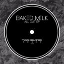 Baked Milk - Smoking
