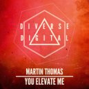 Martin Thomas - You Elevate Me