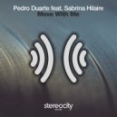 Pedro Duarte feat. Sabrina Hilaire - Move With Me