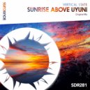 Vertical State - Sunrise Above Uyuni (Original Mix)