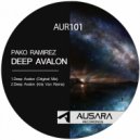 Pako Ramirez - Deep Avalon (Kris Von Remix)