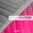 Miletone - And Walk The Path