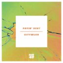 CITYWLKR - Payin\' Debt (Minor Remix)