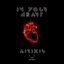 Airixis - In Your Heart