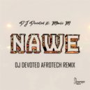 DJ Devoted ft. Mbali M - Nawe