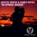 Digital Mafia & James Revill - Burning Inside (Radio Edit)