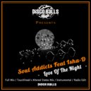 Soul Addicts Feat Isha-D - Love Of The Night (Touchfreak\'s Altered States Mix)