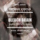 Ayako Mori - Bleach Brain (Novize Remix)
