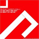 Burak Harsitlioglu - Don't Let Me Go