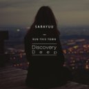 Sarayuu - Run This Town (Radio Edit)