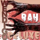 Rah Deluxe - Manchurian