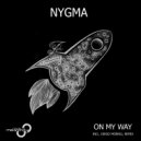 Nygma - On My Way