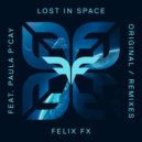 Felix FX feat. Paula P'Cay - Lost In Space