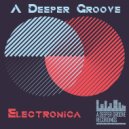 A Deeper Groove - Smoke & Mirrors (Original Mix)
