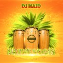 DJ Naid - Native Roots