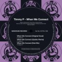 Timmy P featuring Shyam P - When We Connect (Qubiko Remix)