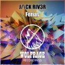J/\\CK RIV3R - Fèrias (Original Mix)