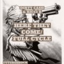 Dirty Cash & Ricci B - Full Cycle