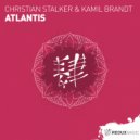 Christian Stalker & Kamil Brandt - Atlantis