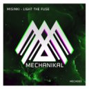 MiSiNKi - Light The Fuse