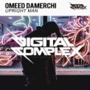 Omeed Damerchi - Upright Man