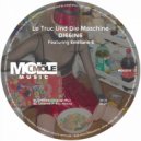 Le Truc Und Die Maschine Feat. Emiliano S - DI66IN6
